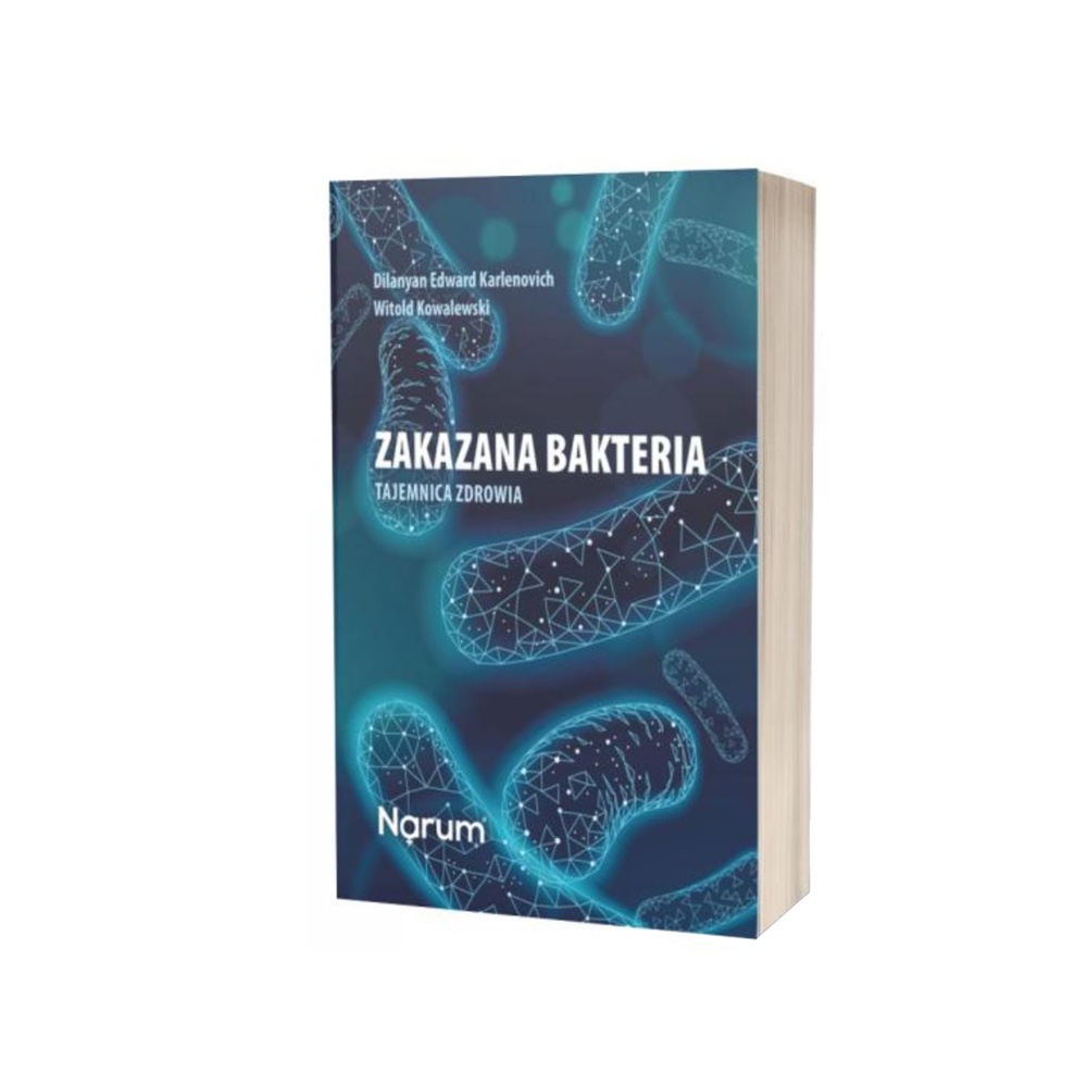 Zakazana bakteria - Tajemnica zdrowia książka