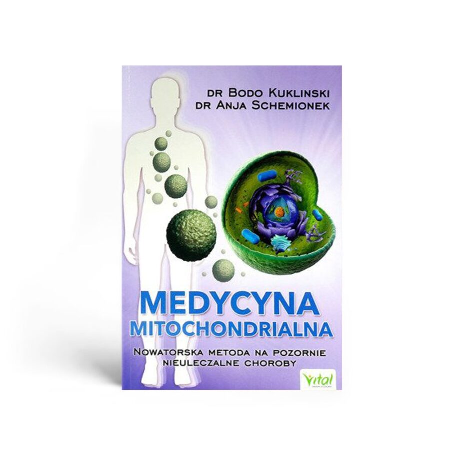 Medycyna mitochondrialna - dr Bodo Kuklinski - książka
